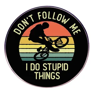 Funny Don't Follow Me I Do Stupid Things BMX Retro Sunset Alloy Round Brooch Pin Badge For Outdoor Sport Accessory