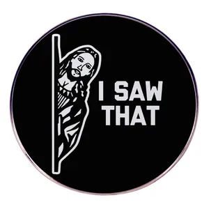 Funny Peeking God I Saw That Enamel Pin Round Alloy Badge Humorous Meme Brooch For Backpack Clothing Hat Accessory