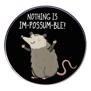 Broche en Alliage Opossum Dessin Animé Ronde Nothing Is Im-possum-ble Pin's Émaillé Humoristique Badge Animal Bijoux Accessoires Pour Hommes Femmes Cadeau
