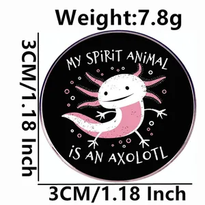 Broche en métal axolotl avec texte My Spirit Animal Is An Axolotl pour vêtements