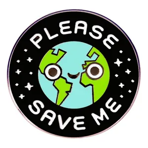 Please Save Me Tierra Redonda Esmalte Broche Pin Dibujos Animados Antropomórfico Insignia Aleación Protección Ambiental Joyería Regalo