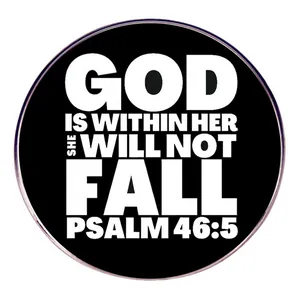 Broche de Versículo Bíblico Motivador para Mujer God Is Within Her She Will Not Fall Salmo 46-5 Pin Redondo de Aleación Insignia Joyería Regalo