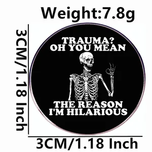 Funny skeleton brooch made of black metal alloy with humor quote and size details