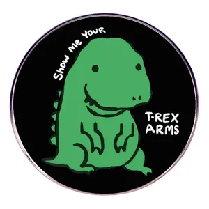 Broche Ronde en Alliage Bras de T-Rex Humoristique Show Me Your T-Rex Arms Badge Drôle pour Vêtements Sac à Dos Accessoires