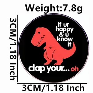 Round T-Rex enamel pin badge featuring funny quote, diameter 3cm and weight 7.8g