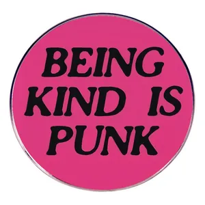 Punk Style Being Kind Is Punk Slogan Round Brooch Pin Pink Alloy Metal Badge For Clothing Backpack Accessories Men Women