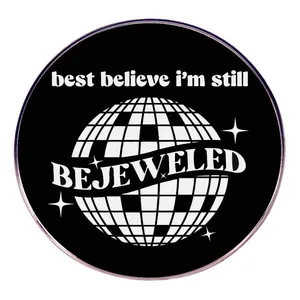 Épingle en Émail Rétro Boule à Facettes Best Believe I am Still Bejeweled Badge Rond en Alliage pour Sac à Dos Vêtements Veste Accessoires Bijoux Unisexe Cadeau