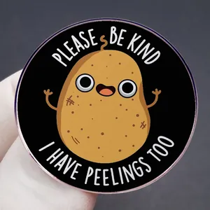 Funny potato enamel pin badge with Please Be Kind I Have Peelings Too slogan design