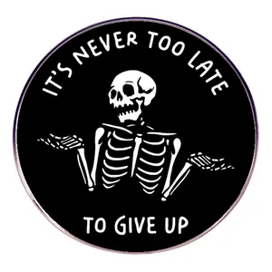 It's Never Too Late To Give Up Enamel Pin Shrugging Skeleton Badge Funny Quote Alloy Brooch For Backpack Hat Clothes Accessory