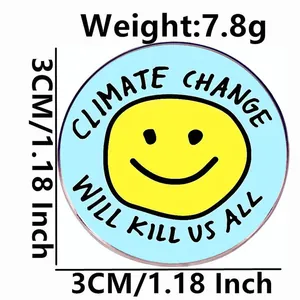 Climate Change Will Kill Us All emaille speldje met smiley, 3cm diameter