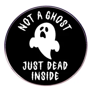 Round Alloy Ghost Badge Pin Not A Ghost Just Dead Inside Humorous Brooch Halloween Jewelry For Backpack Clothing Accessories