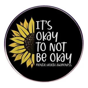 Spilla In Smalto Con Girasole Ispiratrice Mental Health Awareness Distintivo In Lega It Is Okay To Not Be Okay Slogan Gioielli Decorativi Regalo Per Uomo Donna