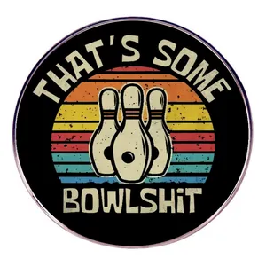 Funny Bowling Sarcasm Pin Badge That's Some Bowlshit Retro Sunset Round Alloy Brooch For Backpack Clothing Decoration Unisex