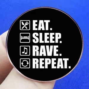 Funny Eat Sleep Rave Repeat round enamel pin badge with white icons on black background