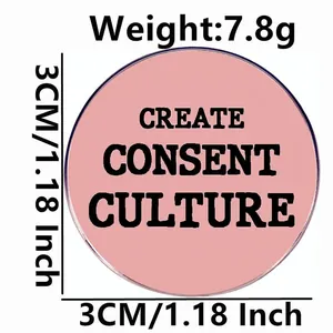Pink round enamel pin featuring black Create Consent Culture text for feminism