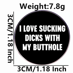 Funny black metal brooch with bold white text, 3cm diameter and 7.8g lightweight design