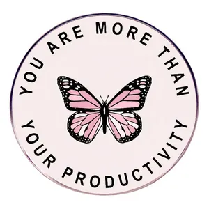 You Are More Than Your Productivity Round Brooch Pink Butterfly Alloy Badge Positive Quotes Lapel Pin For Backpack Clothes