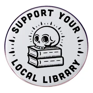 Spilla per Libri con Teschio Support Your Local Library Spilla Tonda in Lega per Vestiti Borse Gioielli Gothic Regalo Unisex