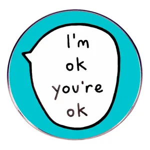Pin's I'm Ok You're Ok Slogan Anglais Émail Badge Rond Alliage Broche Bleu Clair Bijoux Mode Cadeau Pour Vêtements Sacs Accessoires