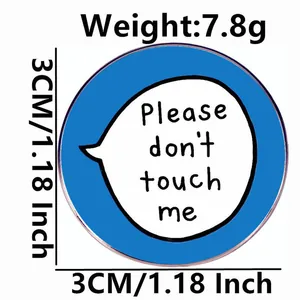 Pin redondo azul de metal 'Please don't touch me' con 3cm de diámetro y peso 7,8g