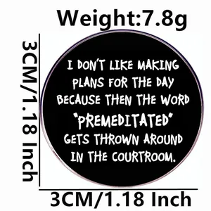 Runde schwarze Emaille-Brosche mit lustigem Spruch und 3cm Größenangabe in der Ansicht
