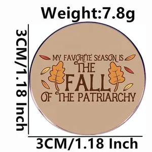 Broche ronde en métal Fall of the patriarchy avec feuilles d'automne et guide de 3cm