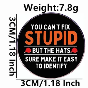 Funny slogan brooch pin with black background and 3cm diameter size measurement detail