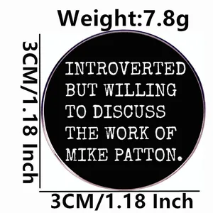 Introverted Mike Patton metal alloy round brooch pin 1.18 inch with black and white design