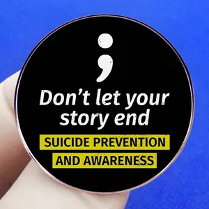 Inspirational mental health awareness brooch with semi-colon and motivational quote