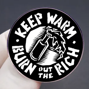 Funny Keep Warm Burn The Rich enamel pin with molotov cocktail design on black metal base