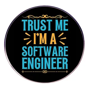Trust Me I'm A Software Engineer Humorous Badge Electroplated Alloy Brooch Pin For Programmers Tech Gift Round Button Badge Accessory