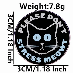 Funny black cat enamel pin with Please Don't Stress Meowt text, 3cm diameter size
