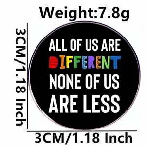 3cm round metal alloy brooch featuring All of us are different colorful text design