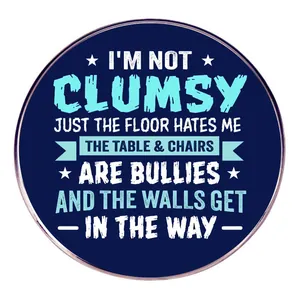 Funny Enamel Pin I Am Not Clumsy Quote Round Alloy Badge Brooch Humorous Gift Jewelry Accessory For Backpacks Clothing