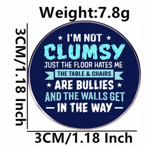 Funny I'm Not Clumsy blue enamel pin badge accessory with 3cm diameter size display