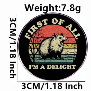 Retro Opossum Pin First of all I am a delight lustiger Metall-Anstecker 3cm