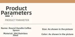 Detailed parameter chart for 304 stainless steel coffee spoon with round handle