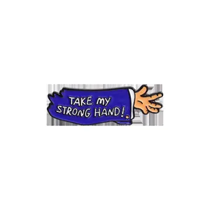 Épingle en émail avec slogan Take My Strong Hand et manche bleue sur fond blanc pur