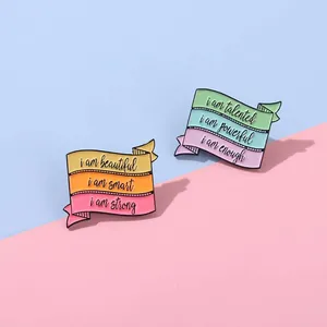 Broche en Émail Inspirante Bannière en Ruban Pour Femmes Hommes I Am Beautiful Smart Strong Enough Citation Badge de Revers Bijoux en Alliage