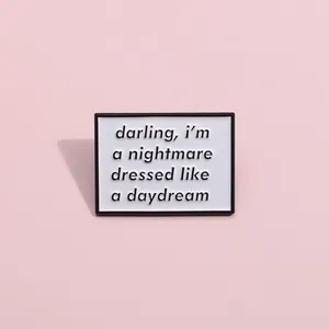 Rectangle Alloy Enamel Pin Brooch Slogan Lettering White Black Fashion Jewelry For Clothes Bag Hat
