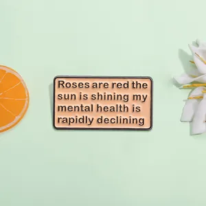Grappige Roses Are Red Mental Health Declining Emaille Pin Humoristische Zinklegering Roze Rechthoekige Broche Voor Tassen Kleding Accessoire