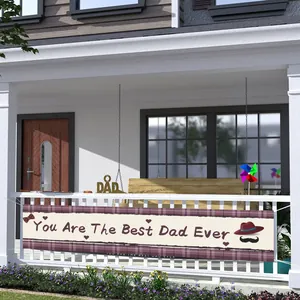 Outdoor banner for Father's Day with 'You Are The Best Dad Ever' text on white railing