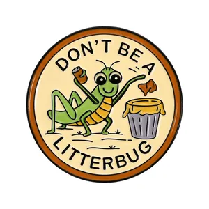 Épinglette en émail créative avec sauterelle et texte Don't be a litterbug écologique