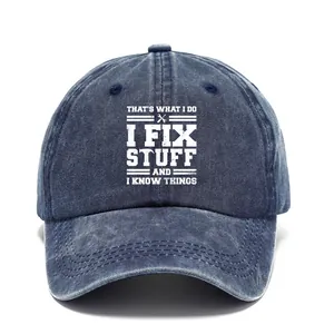 Vintage washed cotton dad hat with I FIX STUFF AND I KNOW THINGS slogan printed