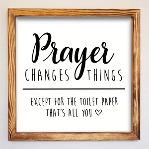 Rustic wooden frame wall decor featuring funny 'Prayer Changes Things' religious quote