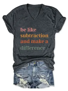 Women's charcoal grey V-neck T-shirt featuring 'be like subtraction' text print
