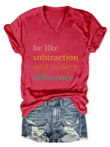 Red V-neck T-shirt for women featuring a 'be like subtraction' colorful slogan print