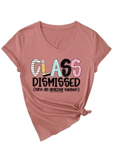 Women's rose-pink V-neck short sleeve T-shirt with 'Class Dismissed' graphic print design.