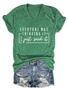 T-shirt vert décontracté à col en V avec slogan blanc Everyone Was Thinking It