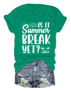 Grünes Damen T-Shirt mit 'Is It Summer Break Yet?' Grafik-Aufdruck